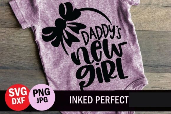 Daddy s New Girl - Father s Day