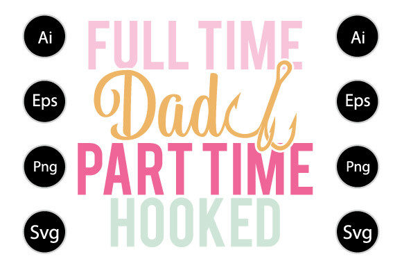 Full Time Dad Part Time Hooker Embroidery Review