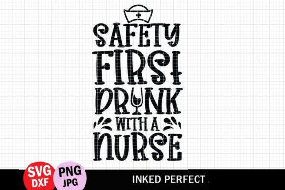 Safety First Drink with a Nurse Embroidery Review