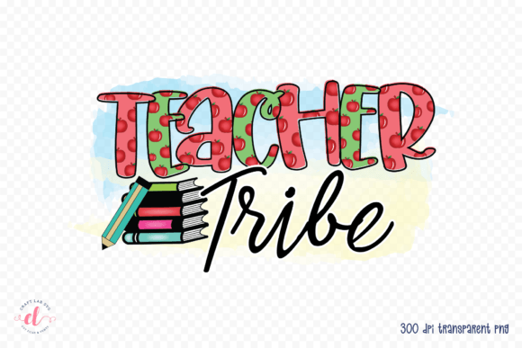 Teacher Tribe Teacher Sublimation PNG Review