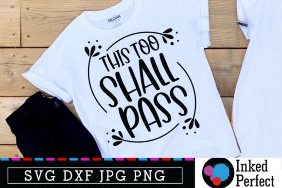 This Too Shall Pass Embroidery Design Review